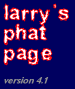 Larry's Phat Page ver. 4.1